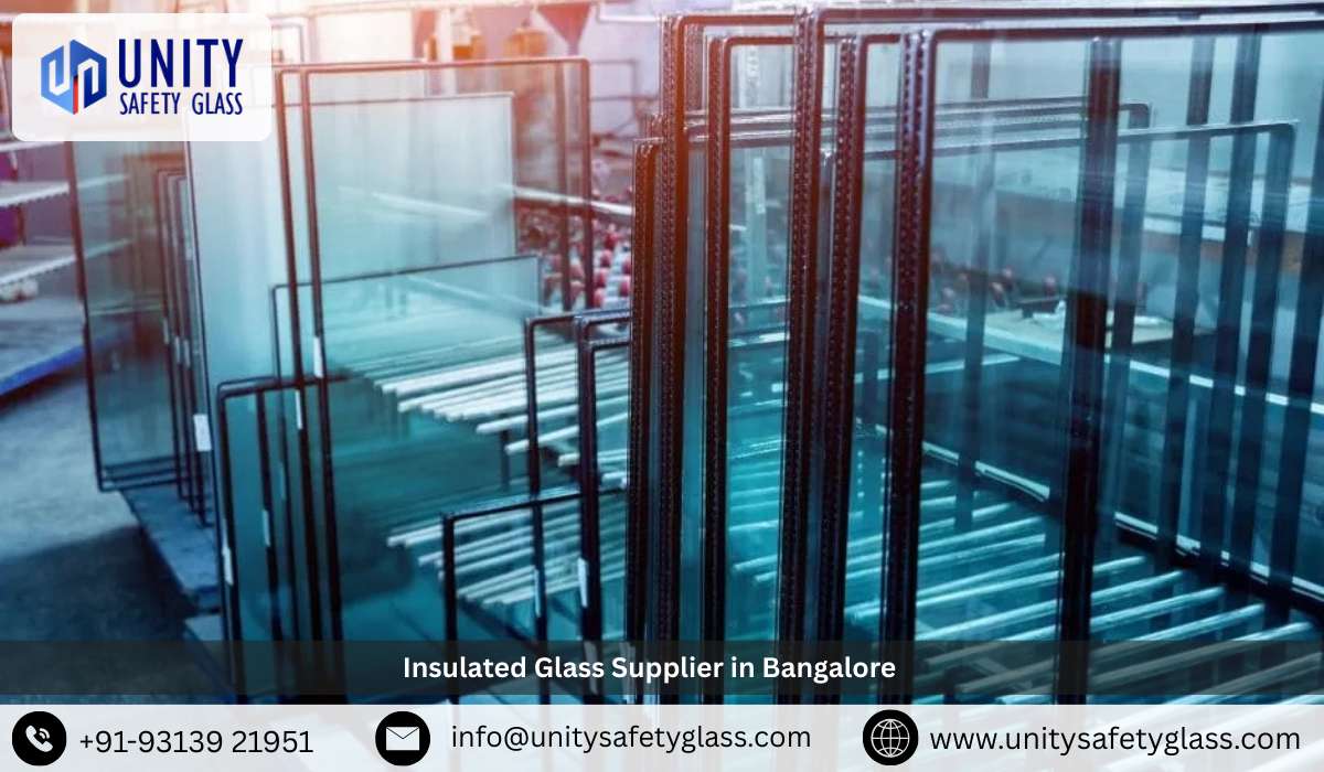 Insulated Glass Supplier in Bangalore
